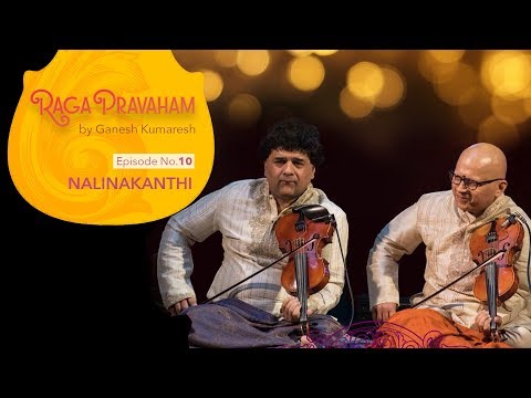 Ragapravaham Episode - 10 - Nalinakanthi