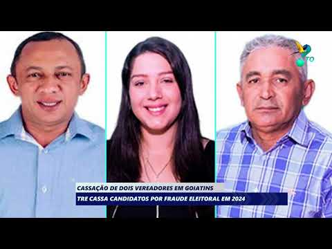 Cassação de dois vereadores em Goiatins
