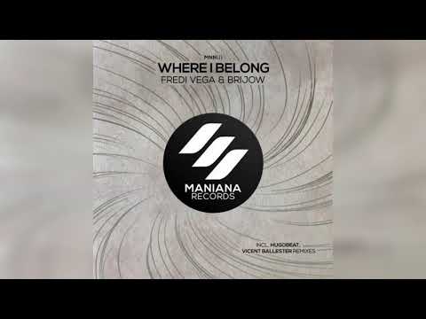 Fredi Vega, Brijow - Where I Belong (Hugobeat Remix)