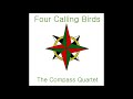 Greensleeves The Compass Quartet Four Calling Birds