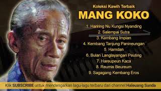 Download lagu Kawih terbaik mang koko mp3