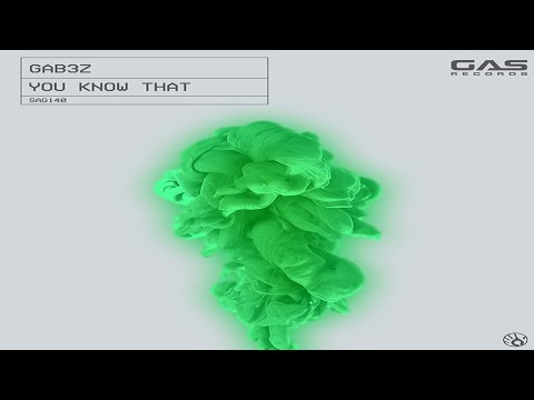 SAG140 Gab3z - You Know That (Original Mix - Teaser)