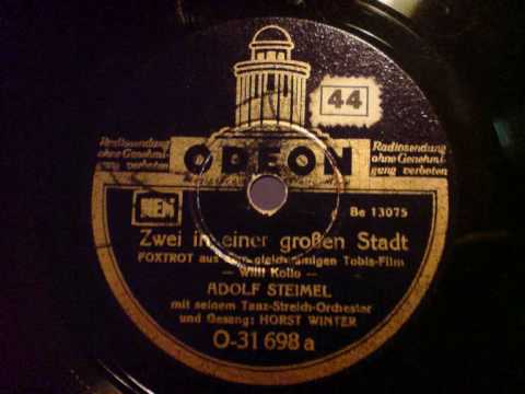 Adolf Steimel, Horst Winter - Zwei in einer großen Stadt