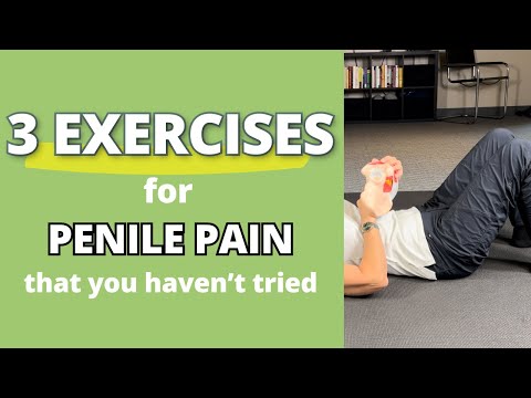 3 Exercises YOU HAVEN’T TRIED YET for Penile Pain #malepelvicfloordysfunction #penilepain