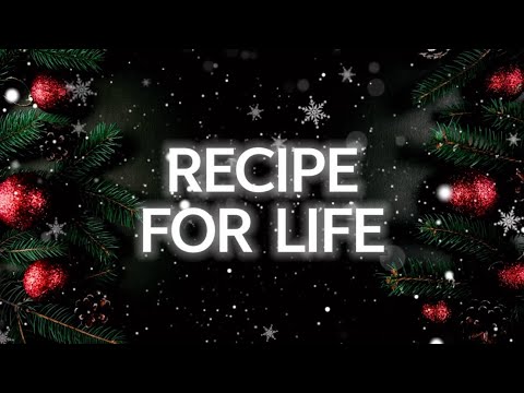 Recipe for Life - Practice Video