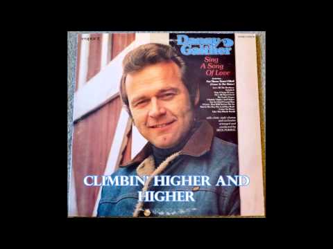 Climbin' Higher and Higher   Danny Gaither
