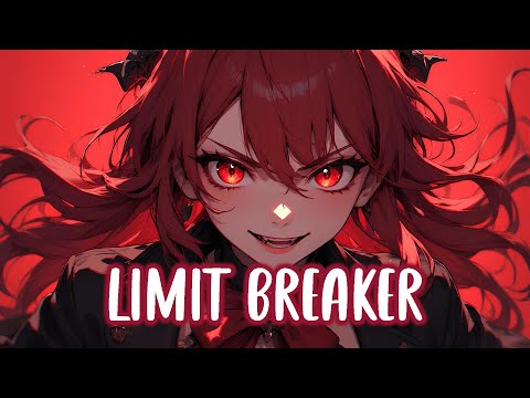 Nightcore –  Limit Breaker ⚡ (Rock Version) (Lyrics)