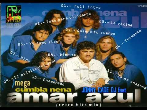 CUMBIAS ARGENTINAS MIX --- jonny cage dj feat amar azul - mega cumbia nena (retro hits mix)