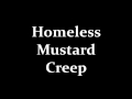 Homeless Mustard Creep 