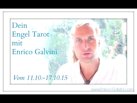 Engel Tarot mit Enrico Galvini vom 11.10. bis 17.10.15