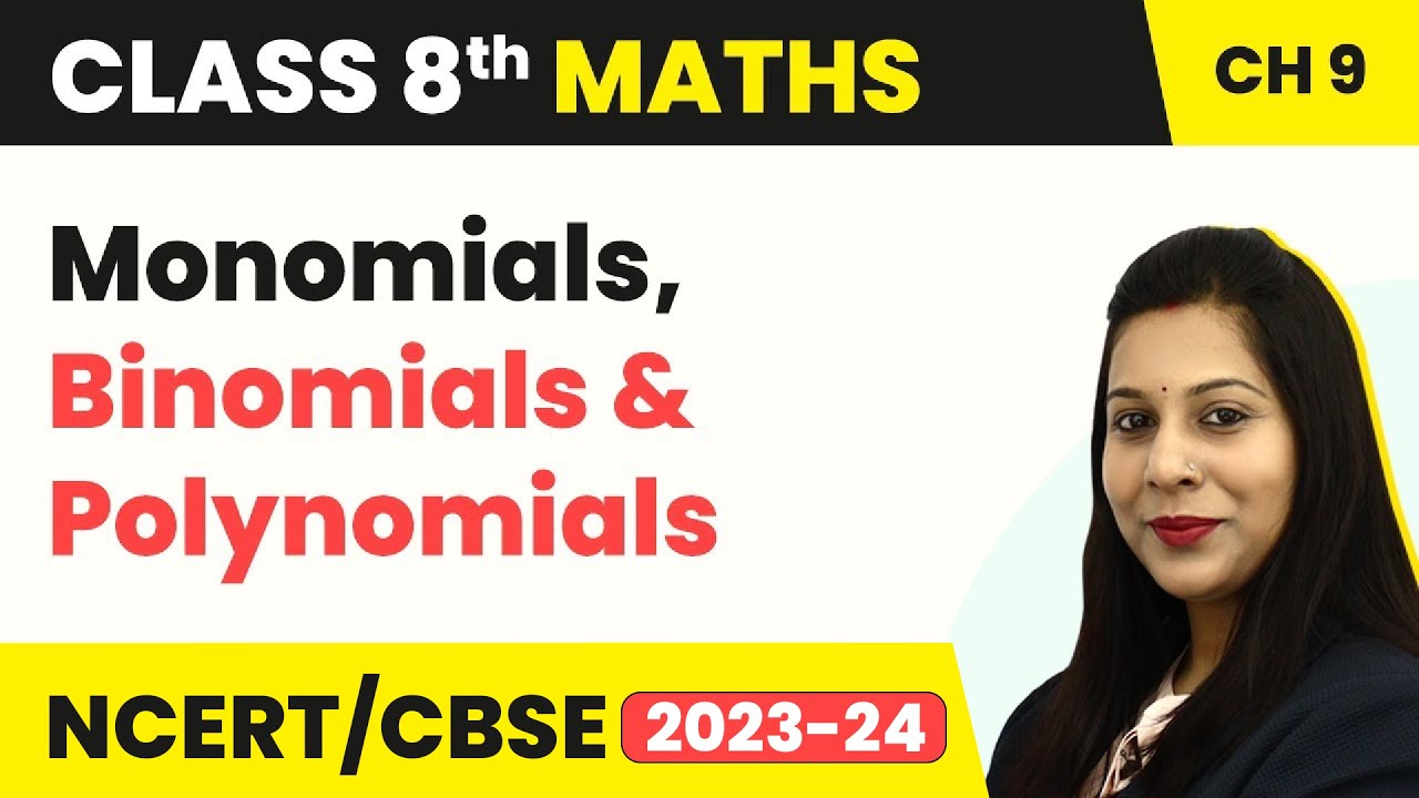 Monomials, Binomials and Polynomials - Algebraic Expressions And Identities | Class 8 Maths