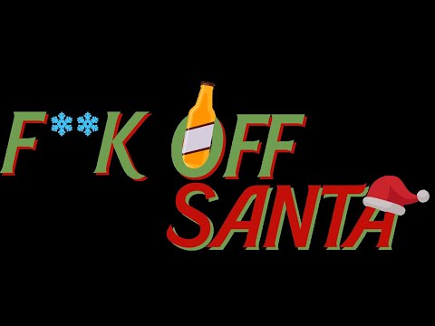 F**k Off Santa