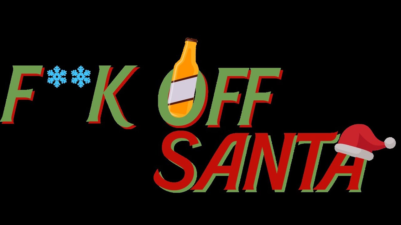 F**k Off Santa