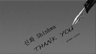 Thank you - Shinhwa / Thank you - 신화 Piano cover