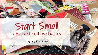 Abstract Collage Basics - Start Small