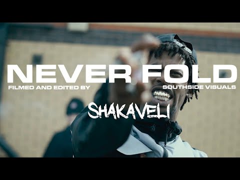 Shakaveli - Never Fold (official video)