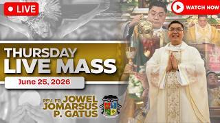 FILIPINO LIVE MASS TODAY ONLINE *JUNE 25, 2026* FR. JOWEL JOMARSUS GATUS