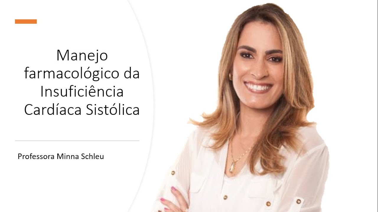 Farmacologia da Insuficiência Cardíaca