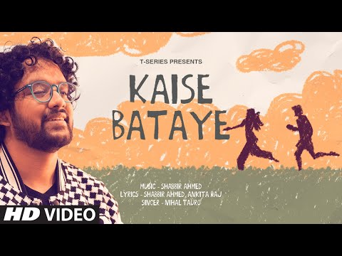 Kaise Bataye (Lyrical) — watch video