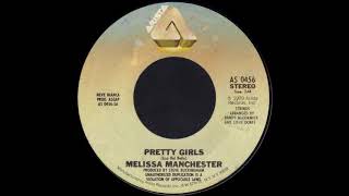 1979_222 - Melissa Manchester - Pretty Girls - (45)