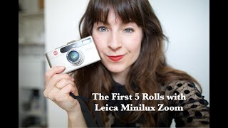First 5 Rolls on Leica Minilux Zoom: How did it go?