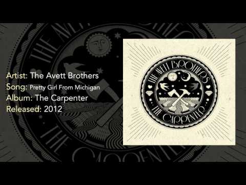 Pretty Girl From Michigan - The Avett Brothers