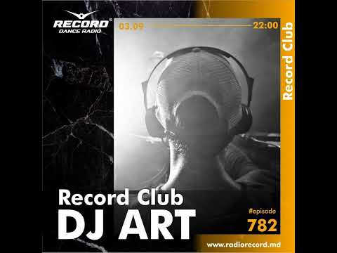DJ ART | Record Club Moldova | episode 782
