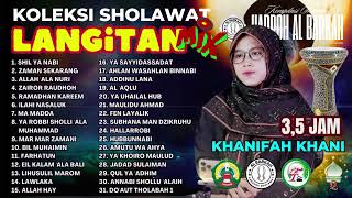 Download lagu 3,5 Jam Koleksi SHOLAWAT LANGITAN (Mix) Khanifah Khani | Hadroh Al Barkah Sholawat mp3
