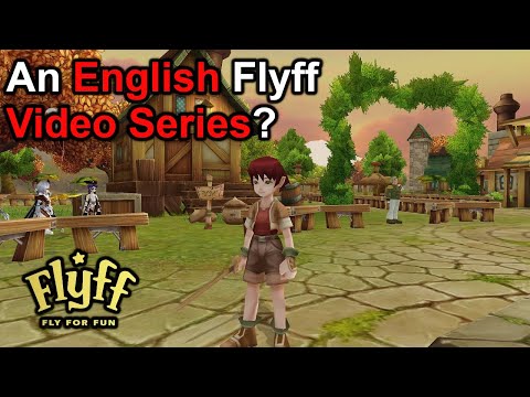 [ENG] Let's Play Flyff #001 - An English Flyff Video Series?