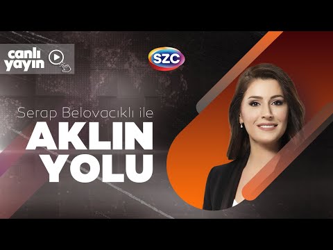 Serap Belovacıklı ile Aklın Yolu 8 Aralık