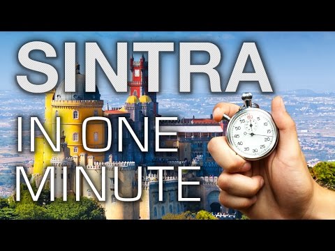 Sintra in One Minute