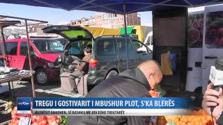 Tregi i Gostivarit i mbushur me mall, mungojne bleresit