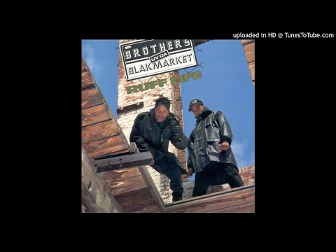 Brothers uv da Blakmarket - Gettin' Money