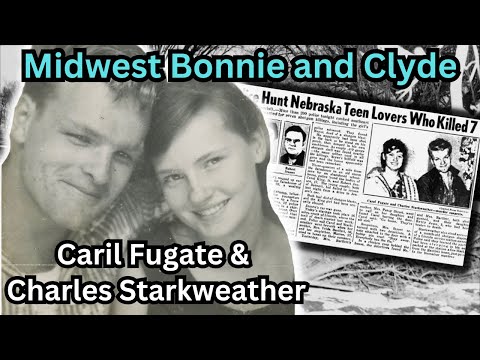 Midwest Bonnie and Clyde | Charles Starkweather and Caril Fugate