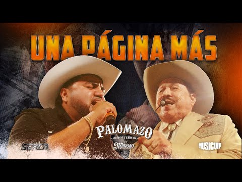 Palomazo Norteño / Rosendo Cantu Ft El Mimoso - Una Página Más ( Video Oficial )
