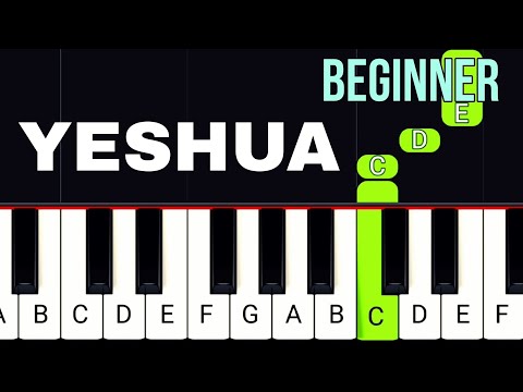 Yeshua | BEGINNER Piano Tutorial
