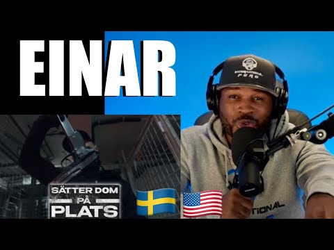 AMERICAN 🇺🇸 FIRST REACTION TO 🇸🇪 SWEDISH RAPPER | Einár - Sätter Dom På Plats (Officiell Musikvideo)