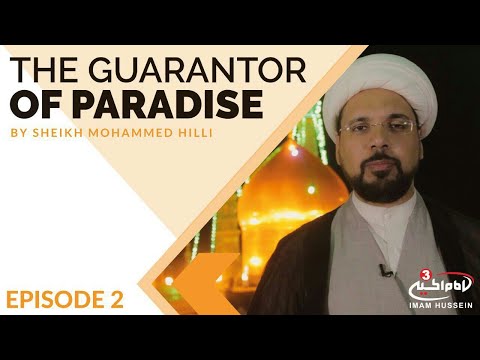 The Guarantor of Paradise I Sheikh Muhammad Hilli - 2