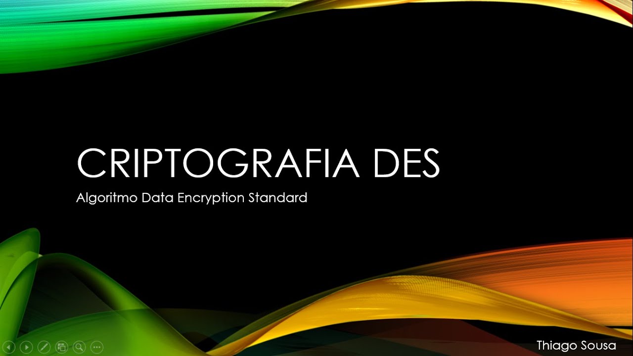 Algoritmo DES - Série Criptografias
