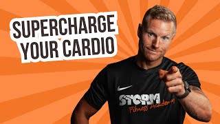 Supercharge Your Cardio | Storm Fitness Academy