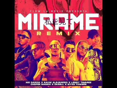 Nio Garcia x Rauw Alejandro x Lenny Tavarez x Casper Magico x Darell x Myke Towers - (NO OFICIAL)