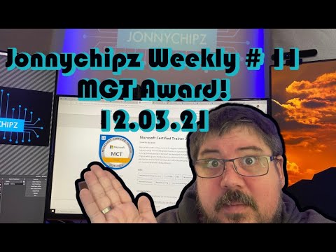 Jonnychipz Weekly #11 - MCT Award!
