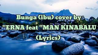 Download lagu Bunga(ibu)cover by 'ERNA feat'MAN KINABALU (Lyrics) mp3 Download lagu Bunga(ibu)cover by 'ERNA feat'MAN KINABALU (Lyrics) mp3