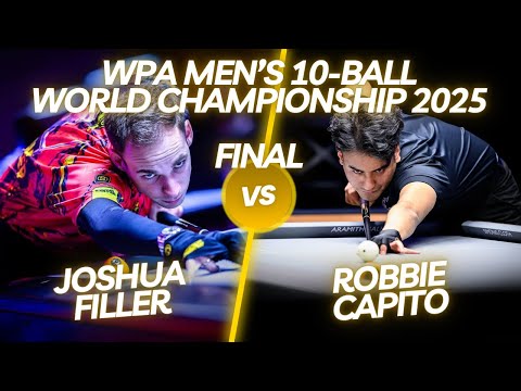 FINAL | JOSHUA FILLER vs ROBBIE CAPITO | WPA MEN'S 10-BALL WORLD CHAMPIONSHIP 2025