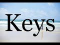 How To Pronounce Keys Pronunciation Of Keys