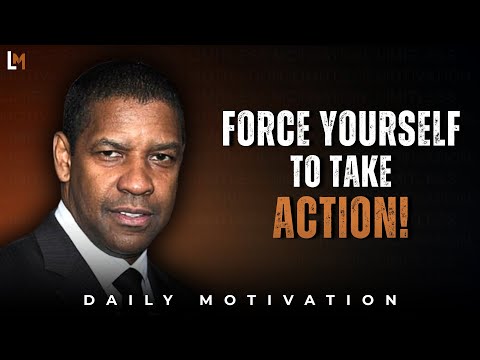 Force Yourself To Get It Done | Motivational Speech Inspired by Denzel Washington