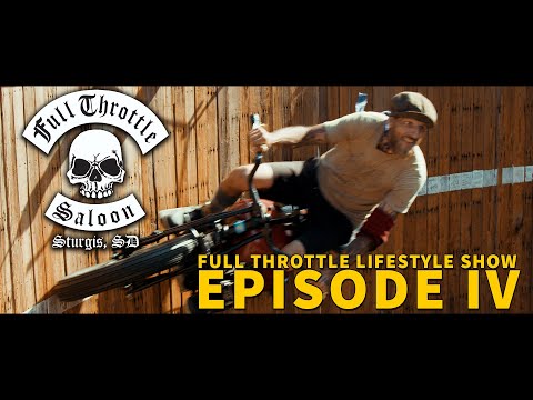 FULL THROTTLE LIFESTYLE EPISODE 4: FEARLESS