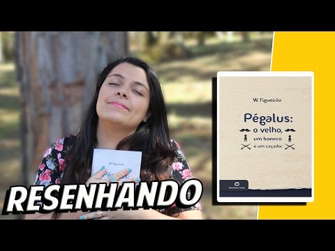 Resenhando | Pgalus - W. Figueira