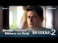 Savage Naveen Sikhera on Duty | Bhaukaal S2 | @MXPlayerOfficial | Mohit Raina