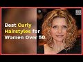 Most Wanted 30 BEST Short Medium Long Curly Hairstyles for Women Over 50, Video Easy Hairstyles for Over 50 Newest!